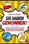 Brigitte Probst - Sie haben gewonnen!