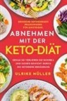 Ulrike Müller - Abnehmen mit der Keto-Diät