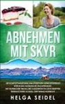 Helga Seidel - Abnehmen mit Skyr. Die Komplettanleitung zum effektiven Gewichtsverlust durch das isländische Milchprodukt. Mit hilfreichen Tricks und ausgewählten Skyr Rezepten überraschend schnell zum Wunschgewicht