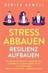 Derick Howell - Stress abbauen - Resilienz aufbauen