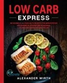 Alexander Wirth - Low Carb Express