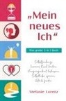 Stefanie Lorenz - "Mein neues Ich" - Das große 5 in 1 Buch