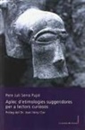 Pere Juli Serra Pujol, Joan Veny - Aplec d'etimologies suggeridores per a lectors curiosos