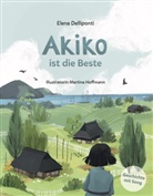 Elena Delliponti, Martina Hoffman, Hellas Märchen - Akiko ist die Beste