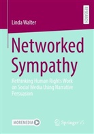 Linda Walter - Networked Sympathy