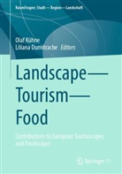 Dumitrache, Liliana Dumitrache, Olaf Kühne - Landscape - Tourism - Food