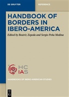 Peña Medina, Sergio Peña Medina, Beatriz Zepeda - Handbook of Borders in Ibero-America