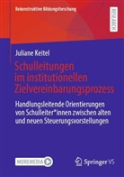 Juliane Keitel - Schulleitungen im institutionellen Zielvereinbarungsprozess