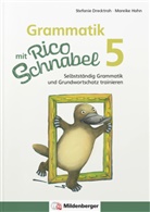 Stefanie Drecktrah, Mareike Hahn - Grammatik mit Rico Schnabel, Klasse 5
