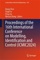 Qiang Chen, Peng Liu, Peng Liu et al, Tingli Su, Weicun Zhang - Proceedings of the 16th International Conference on Modelling, Identification and Control (ICMIC2024)