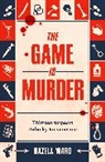 Hazell Ward - The Game Is Murder