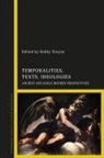 Bobby Xinyue, Bobby Xinyue - Temporalities, Texts, Ideologies