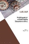 Anthony A Essien, Anthony A. Essien - Multilingualism in Mathematics Education in Africa