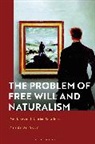 Christian Onof - The Problem of Free Will and Naturalism