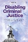 Marie Tidball - Disabling Criminal Justice