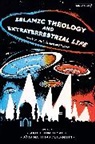 Jrg Matthias Determann, Shoaib Ahmed Malik, Jörg Matthias Determann, Shoaib Ahmed Malik - Islamic Theology and Extraterrestrial Life