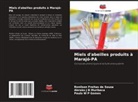 Ronilson Freitas de Souza, Paulo W P Gomes, Abraão J B Muribeca - Miels d'abeilles produits à Marajó-PA