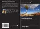 Claudio Tugnoli - Humanismo y posthumanismo