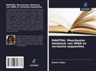 Reena Yadav - MANTRA: Manchester databank van tRNA en verwante sequenties