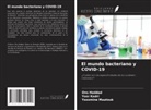 Ons Haddad, Yosr Kadri, Yassmine Maatouk - El mundo bacteriano y COVID-19