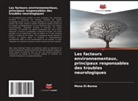 Mona El-Banna - Les facteurs environnementaux, principaux responsables des troubles neurologiques