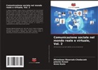 Jolanta Kowal, Anna Kuzio, Miros¿awa Wawrzak-Chodaczek, Miroslawa Wawrzak-Chodaczek - Comunicazione sociale nel mondo reale e virtuale, Vol. 2