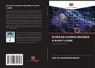 IJAZ UR RAHMAN DURRANI - ÉCHOS DU COSMOS INVISIBLE D'AVANT L'AUBE
