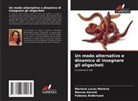 Marcos Anciuti, Fabiana Andersson, Mariana Lucas Moreira - Un modo alternativo e dinamico di insegnare gli oligocheti