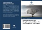Mona El-Banna - Umweltfaktoren als Hauptverantwortliche für neurologische Störungen