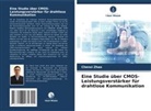 Chenxi Zhao - Eine Studie über CMOS-Leistungsverstärker für drahtlose Kommunikation