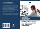 Leila Bouhajja, Nadia Boujelbene, Faten Limaiem - ECOSM in Anapath: Ein innovativer Ansatz für eine praktische Ausbildung