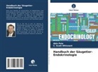 Akin Pala, C Scott Whisnant, C. Scott Whisnant - Handbuch der Säugetier-Endokrinologie