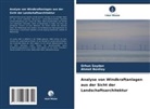 Ahmet Benliay, Orhun Soydan - Analyse von Windkraftanlagen aus der Sicht der Landschaftsarchitektur