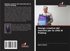 Haris Satria - Design creativo del marchio per la città di Padang