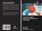 Khouloud Ben Youssef, Ons Haddad, Yosr Kadri - L'universo delle infezioni batteriche in nefrologia