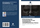 François Xavier Ouedraogo - Erforschung des Fantastischen in der frankophonen westafrikanischen Fiktion