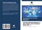 Jolanta Kowal, Kuzio, Anna Kuzio, Miros¿awa Wawrzak-Chodaczek, Miroslawa Wawrzak-Chodaczek - Soziale Kommunikation in der realen und virtuellen Welt, Bd. 2