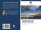 Claudio Tugnoli - Humanismus und Posthumanismus