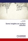 Rui Gonçalves, Luís Vieira - Some insights on surface calculus