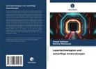 Karima Mahmoud, Fouad Soliman - Lasertechnologien und zukünftige Anwendungen