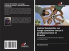 Martina Burch - Calcio femminile: un lungo cammino verso il professionismo in Brasile