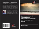 Marcus Lewton - Comportamento di ragionamento attraverso i continuum dell'autismo e della psicosi
