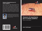 Indra Vythilingam - Zanzare di importanza per la salute pubblica