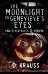D. Krauss - The Moonlight in Genevieve's Eyes