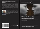 Flaviana Aparecida de Mello - Violencia doméstica contra las mujeres