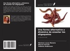 Marcos Anciuti, Fabiana Andersson, Mariana Lucas Moreira - Una forma alternativa y dinámica de enseñar los oligoquetos