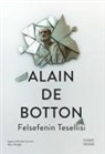 Alain de Botton - Felsefenin Tesellisi