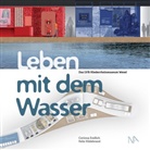 Corinna Endlich, Felix Hildebrand, Landschaftsverband Rheinland, Landschaftsverband Rheinland - Leben mit dem Wasser