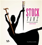 Thomas Dennerlein, Markus Mergenthaler, Adelheid Rasche, Adelheid Rasche u a - Stock Tanz