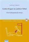 Ludwig D Morenz, Ludwig D. Morenz - Band 7: Gottes-Fragen im antiken Niltal